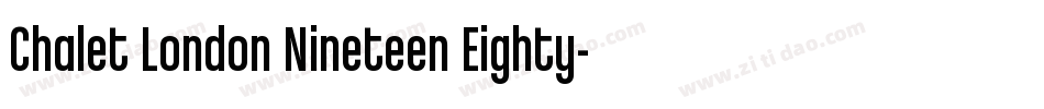 Chalet London Nineteen Eighty字体转换